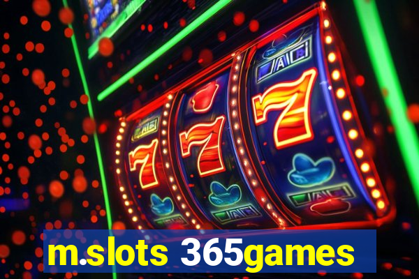 m.slots 365games